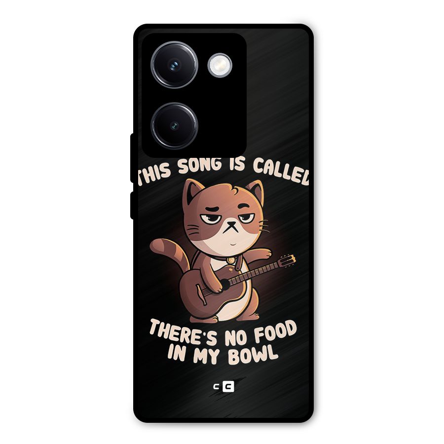 No Food in My Bowl Cat Metal Back Case for Vivo Y300 Plus