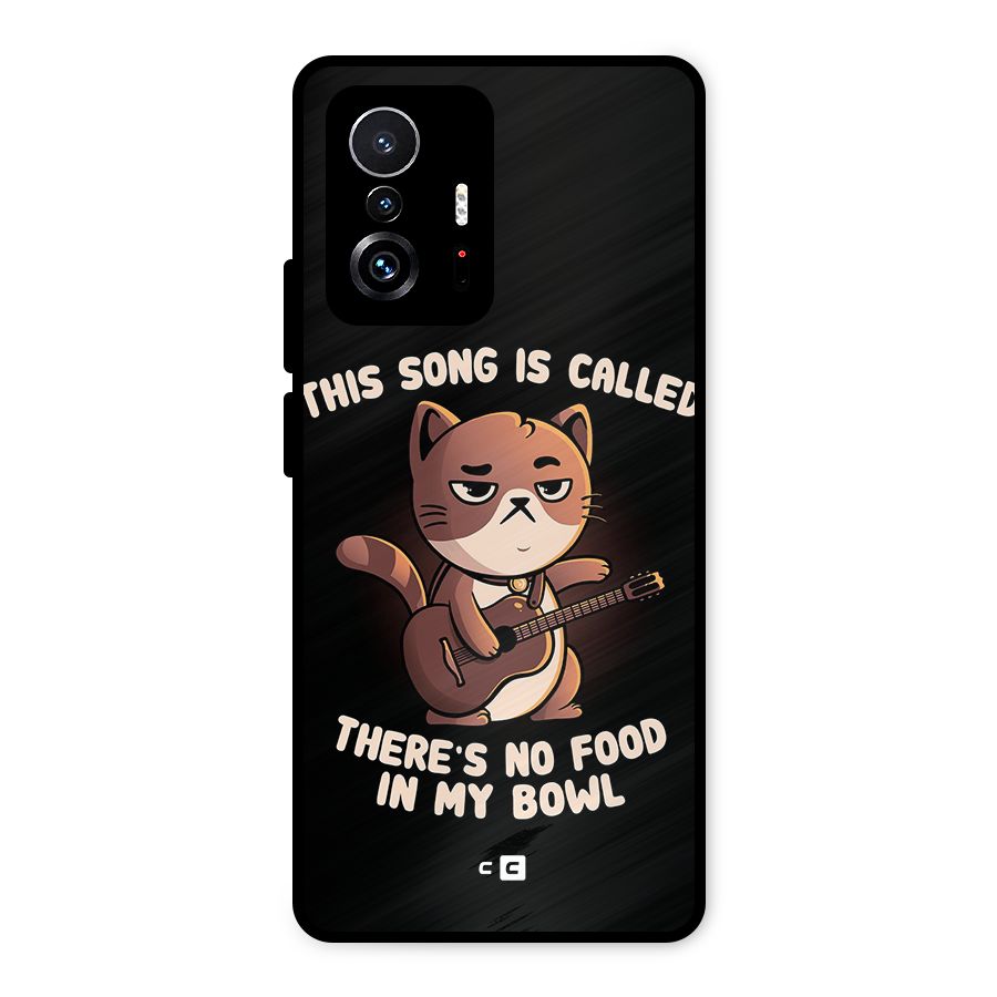 No Food in My Bowl Cat Metal Back Case for Xiaomi 11T Pro