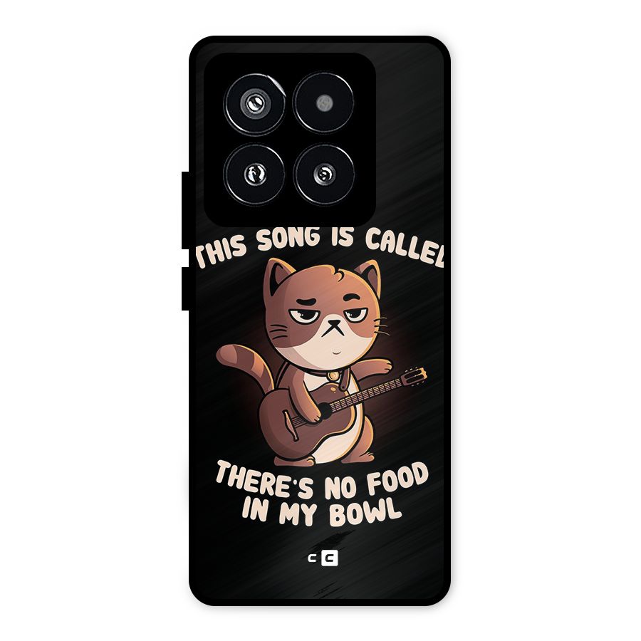 No Food in My Bowl Cat Metal Back Case for Xiaomi 14 Pro