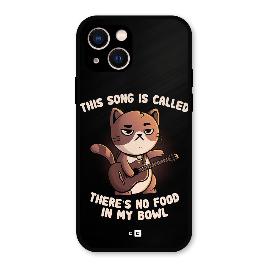 No Food in My Bowl Cat Metal Back Case for iPhone 13
