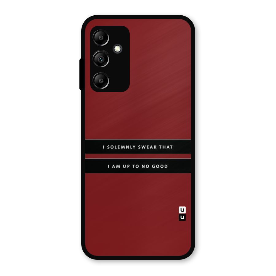 No Good Swear Metal Back Case for Galaxy A14 5G