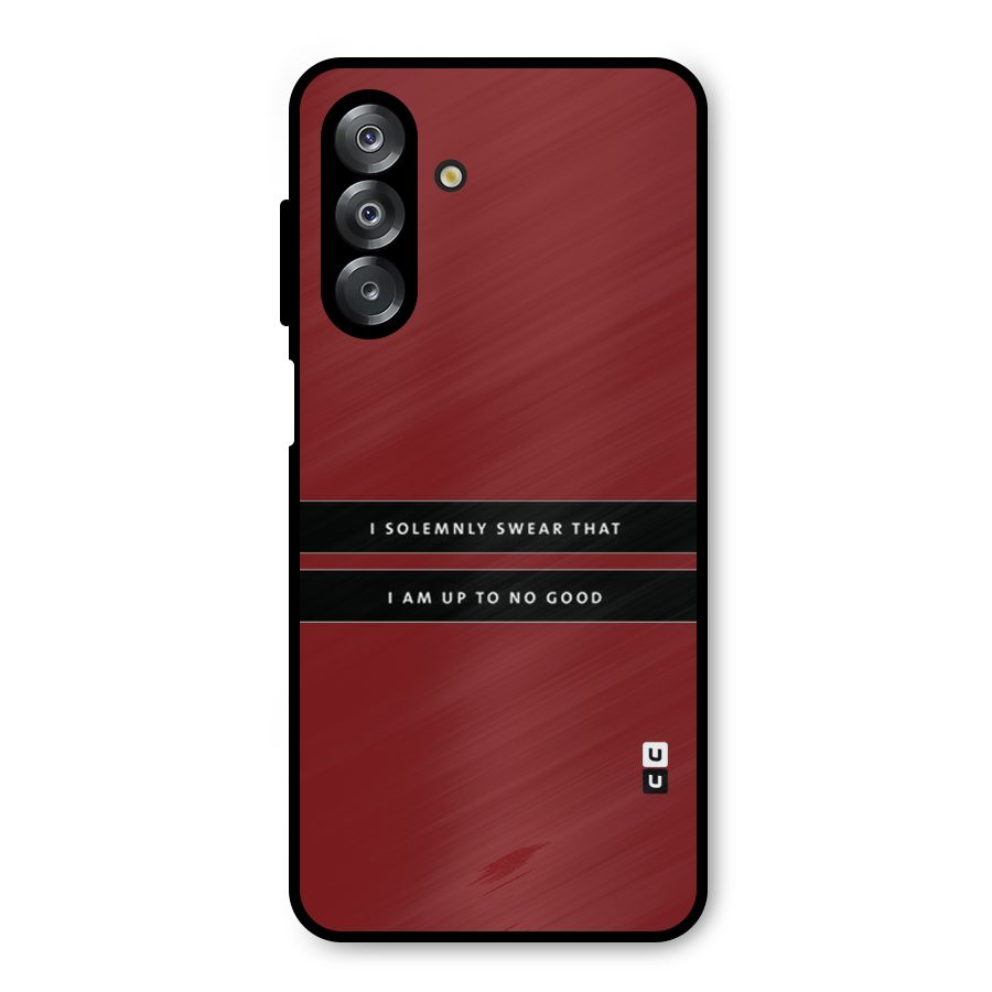 No Good Swear Metal Back Case for Galaxy A26