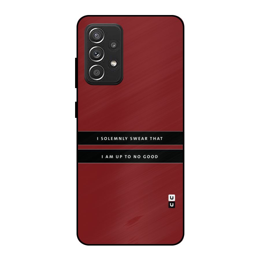 No Good Swear Metal Back Case for Galaxy A52s 5G