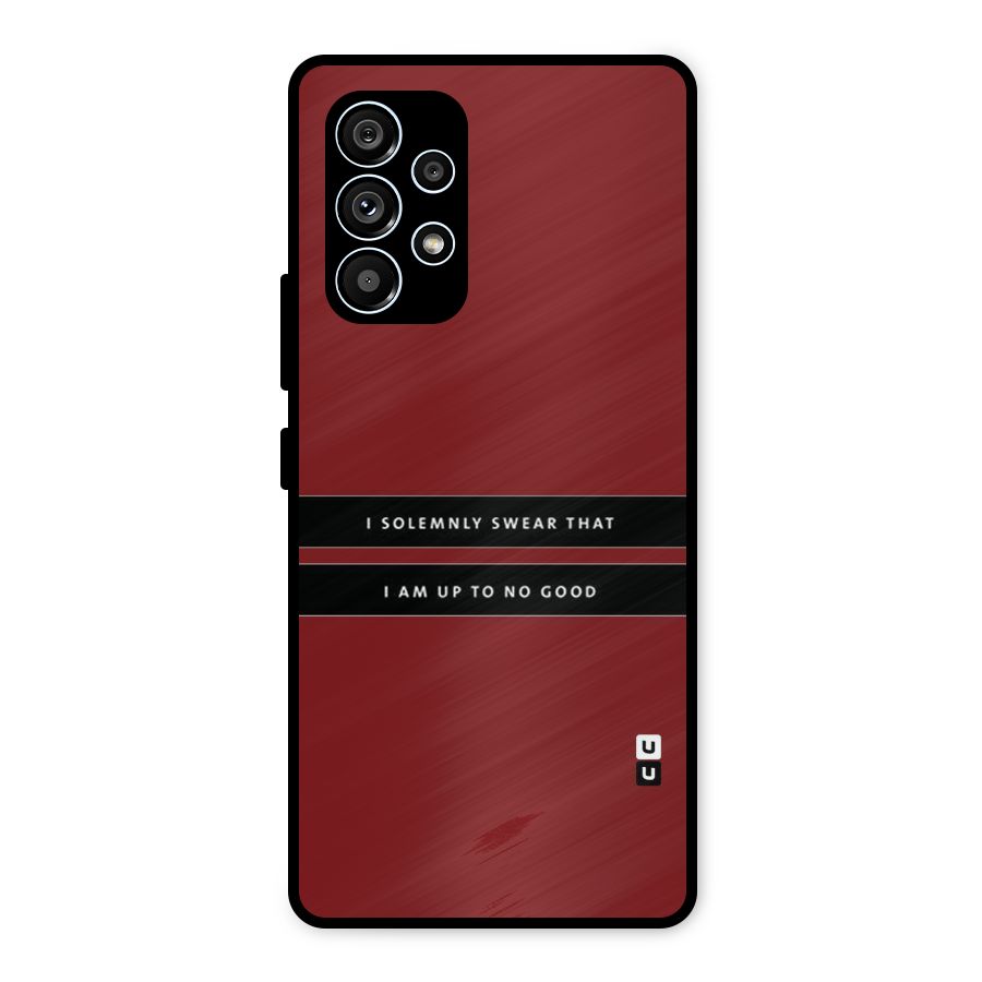 No Good Swear Metal Back Case for Galaxy A53 5G