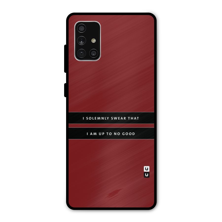 No Good Swear Metal Back Case for Galaxy A71