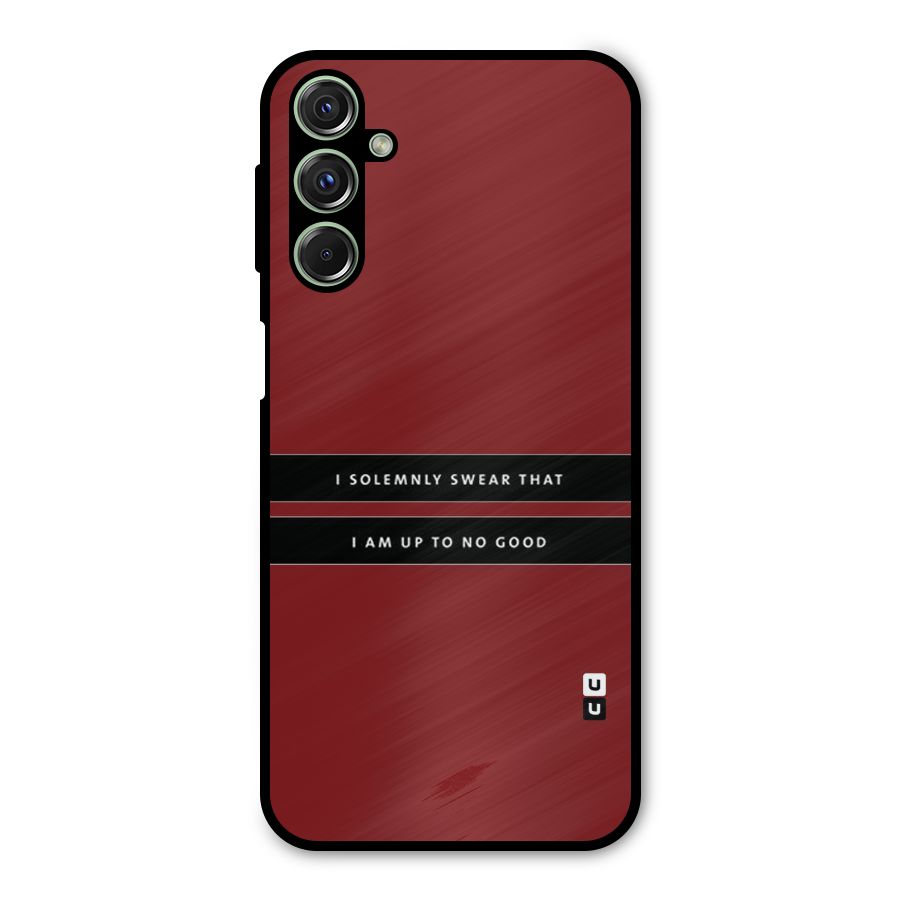 No Good Swear Metal Back Case for Galaxy F34
