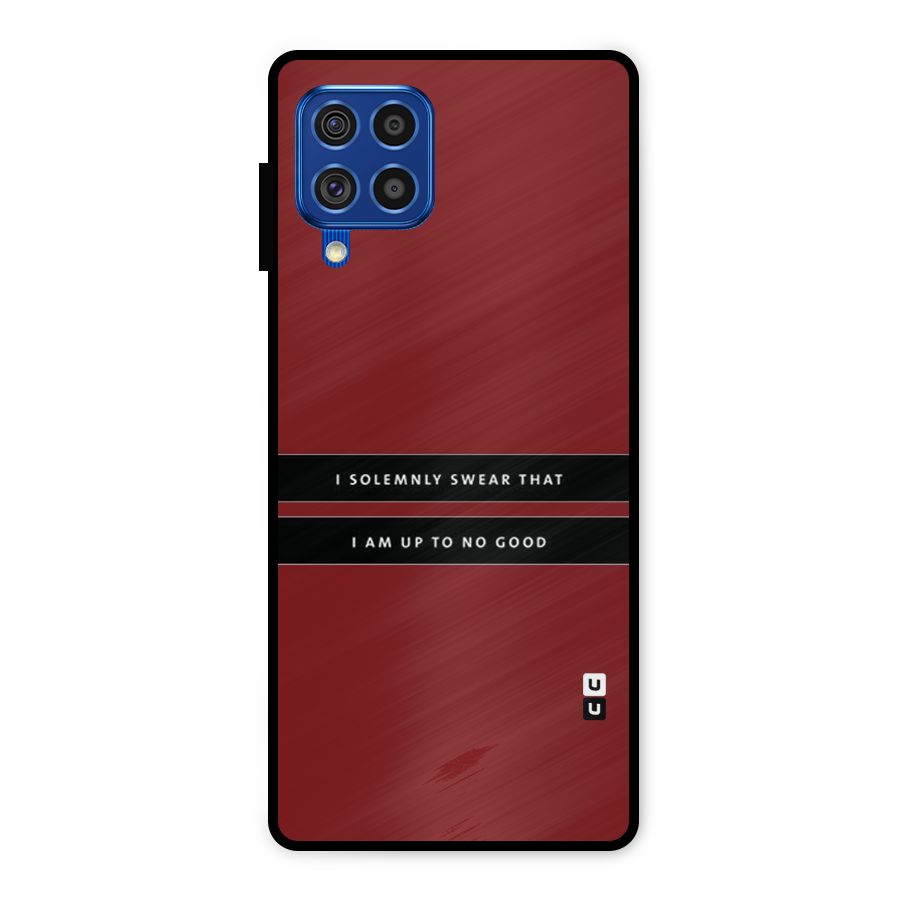 No Good Swear Metal Back Case for Galaxy F62