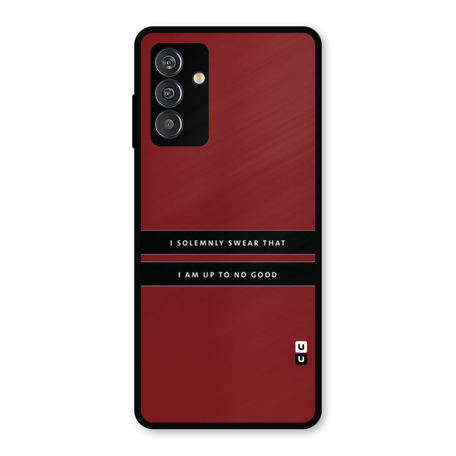 No Good Swear Metal Back Case for Galaxy M13