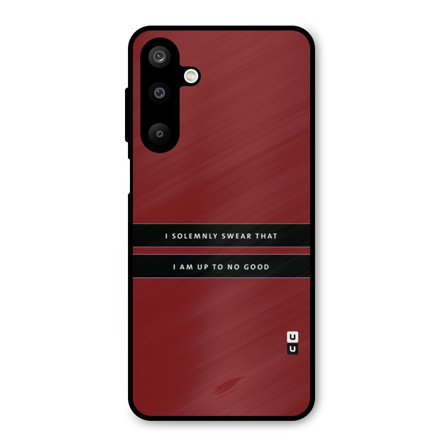 No Good Swear Metal Back Case for Galaxy M16