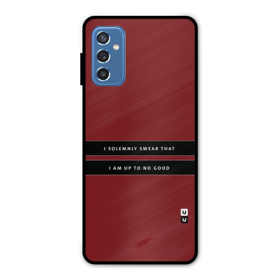 No Good Swear Metal Back Case for Galaxy M52 5G
