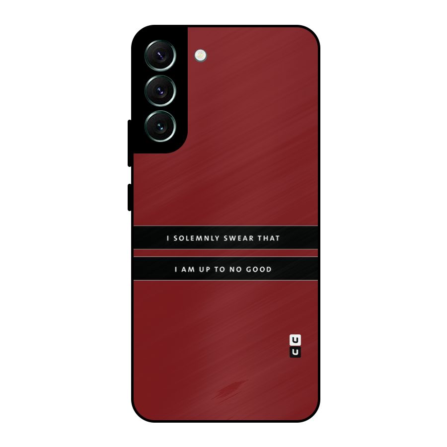 No Good Swear Metal Back Case for Galaxy S22 Plus 5G