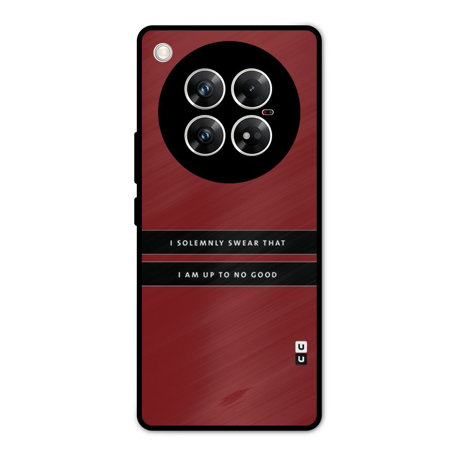 No Good Swear Metal Back Case for Infinix Zero 40 5G