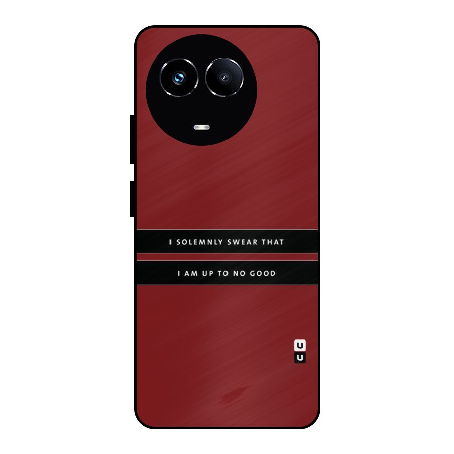 No Good Swear Metal Back Case for Realme 11X