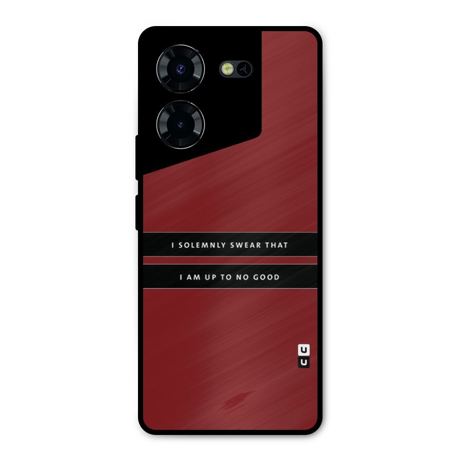 No Good Swear Metal Back Case for Tecno Pova 5 Pro 5G