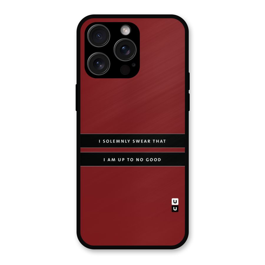 No Good Swear Metal Back Case for iPhone 15 Pro Max