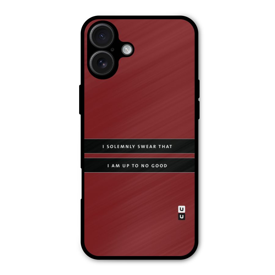 No Good Swear Metal Back Case for iPhone 16 Plus