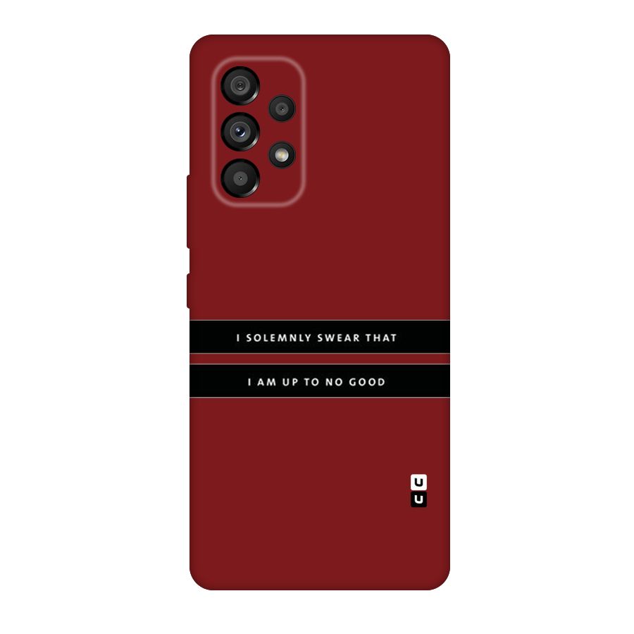 No Good Swear Original Polycarbonate Back Case for Galaxy A53 5G