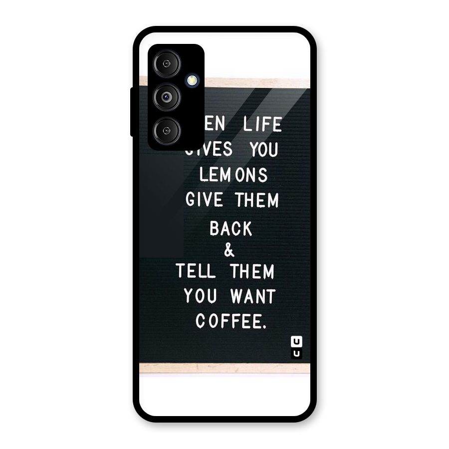 No Lemon Only Coffee Glass Back Case for Galaxy M14 5G