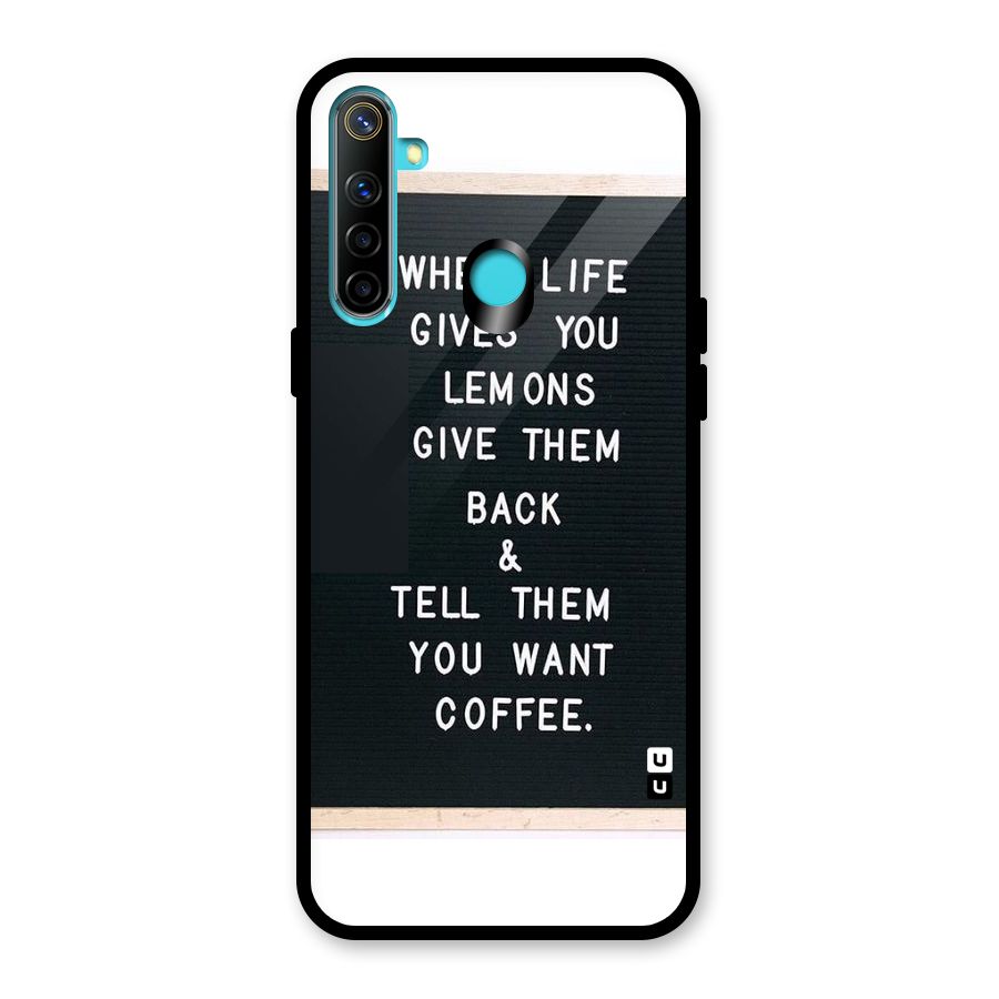No Lemon Only Coffee Glass Back Case for Realme Narzo 10
