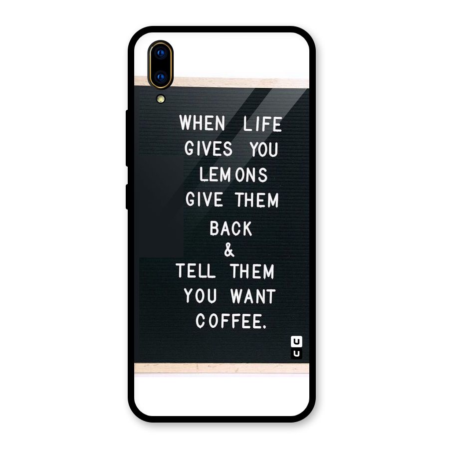 No Lemon Only Coffee Glass Back Case for Vivo V11 Pro