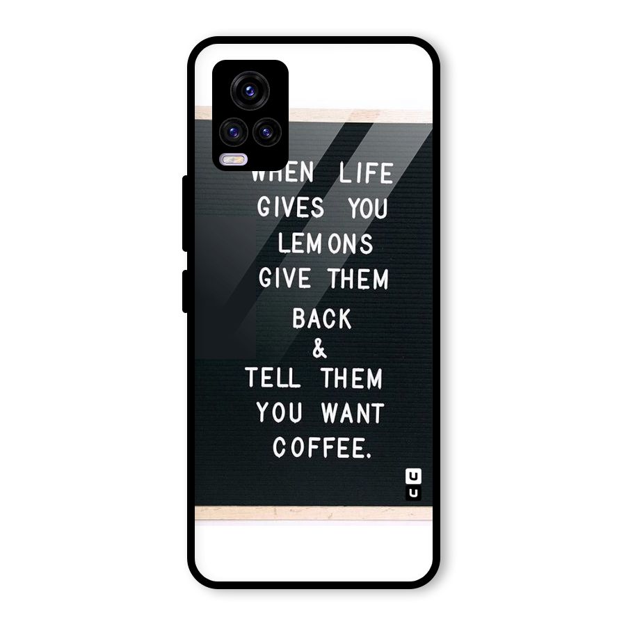 No Lemon Only Coffee Glass Back Case for Vivo V20 2021