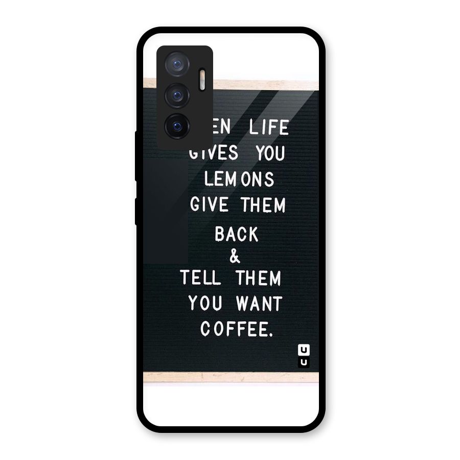 No Lemon Only Coffee Glass Back Case for Vivo V23e