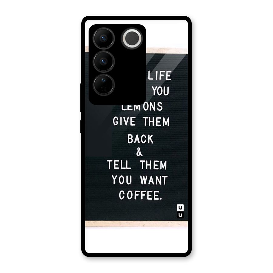 No Lemon Only Coffee Glass Back Case for Vivo V27 Pro