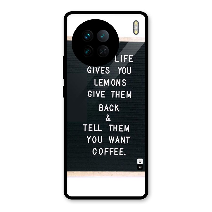 No Lemon Only Coffee Glass Back Case for Vivo X90