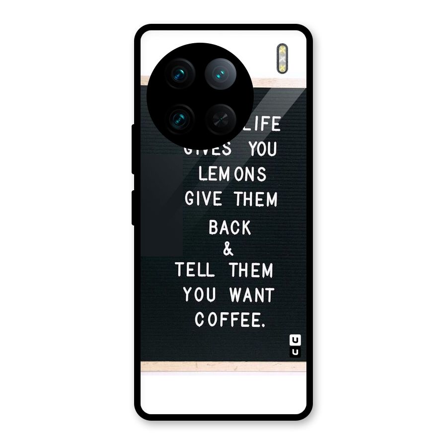 No Lemon Only Coffee Glass Back Case for Vivo X90 Pro