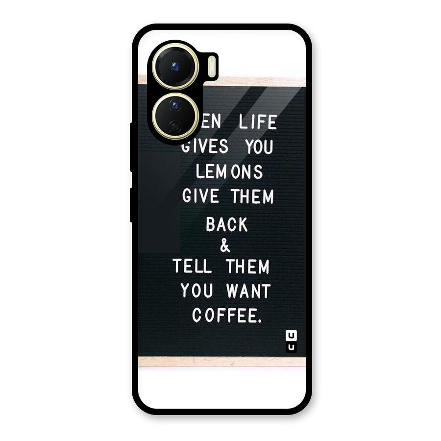 No Lemon Only Coffee Glass Back Case for Vivo Y56