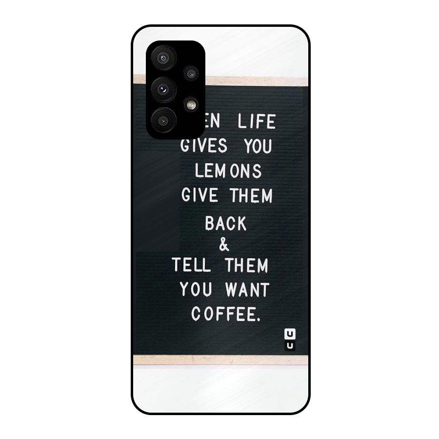 No Lemon Only Coffee Metal Back Case for Galaxy A23