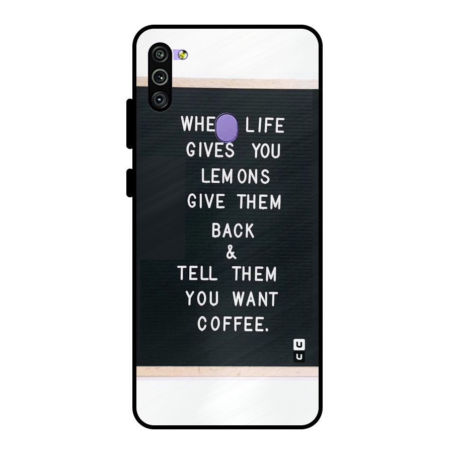 No Lemon Only Coffee Metal Back Case for Galaxy M11