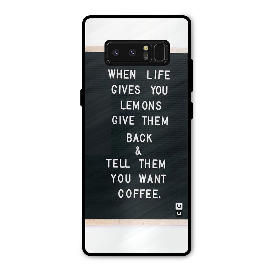 No Lemon Only Coffee Metal Back Case for Galaxy Note 8