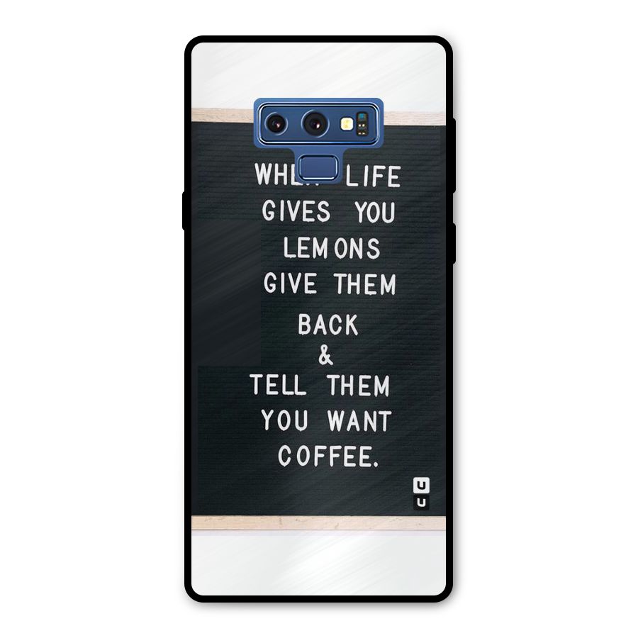 No Lemon Only Coffee Metal Back Case for Galaxy Note 9