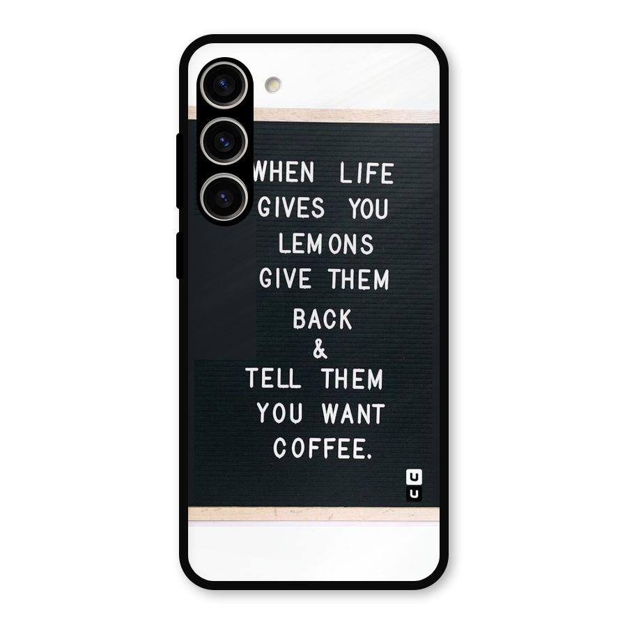 No Lemon Only Coffee Metal Back Case for Galaxy S23 Plus