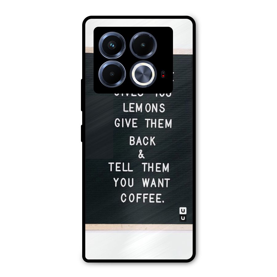No Lemon Only Coffee Metal Back Case for Infinix Note 40 5G