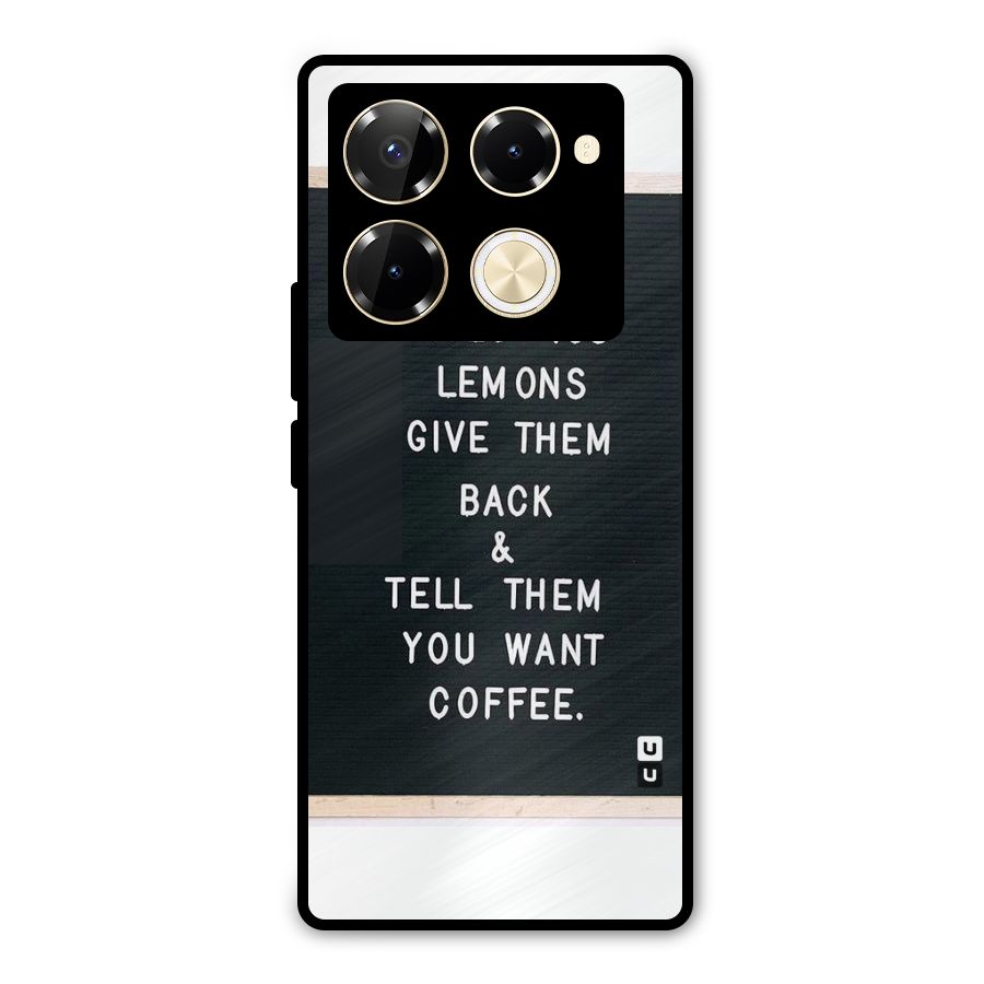 No Lemon Only Coffee Metal Back Case for Infinix Note 40 Pro