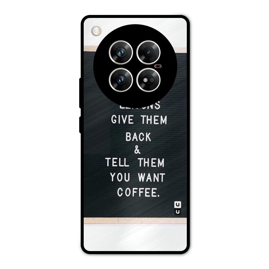 No Lemon Only Coffee Metal Back Case for Infinix Zero 40 5G