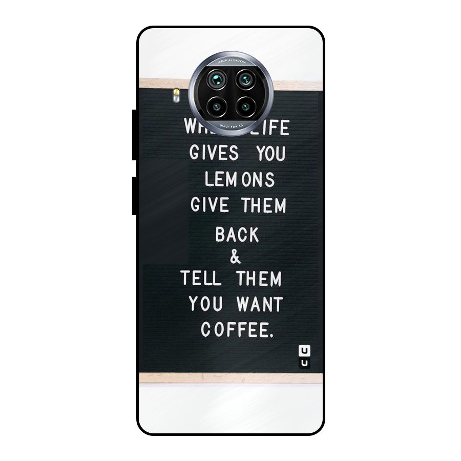 No Lemon Only Coffee Metal Back Case for Mi 10i
