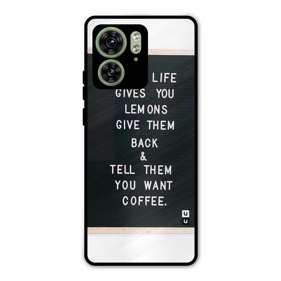 No Lemon Only Coffee Metal Back Case for Motorola Edge 40 5G