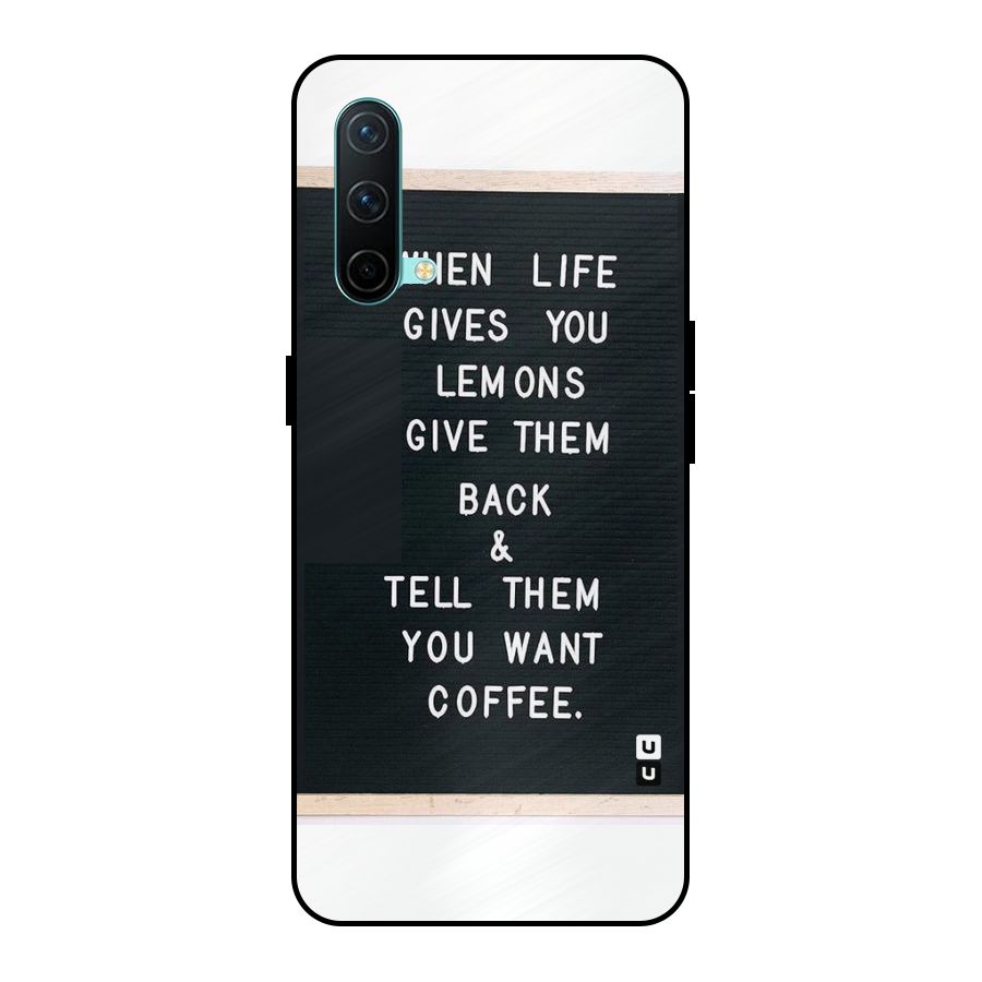 No Lemon Only Coffee Metal Back Case for OnePlus Nord CE 5G