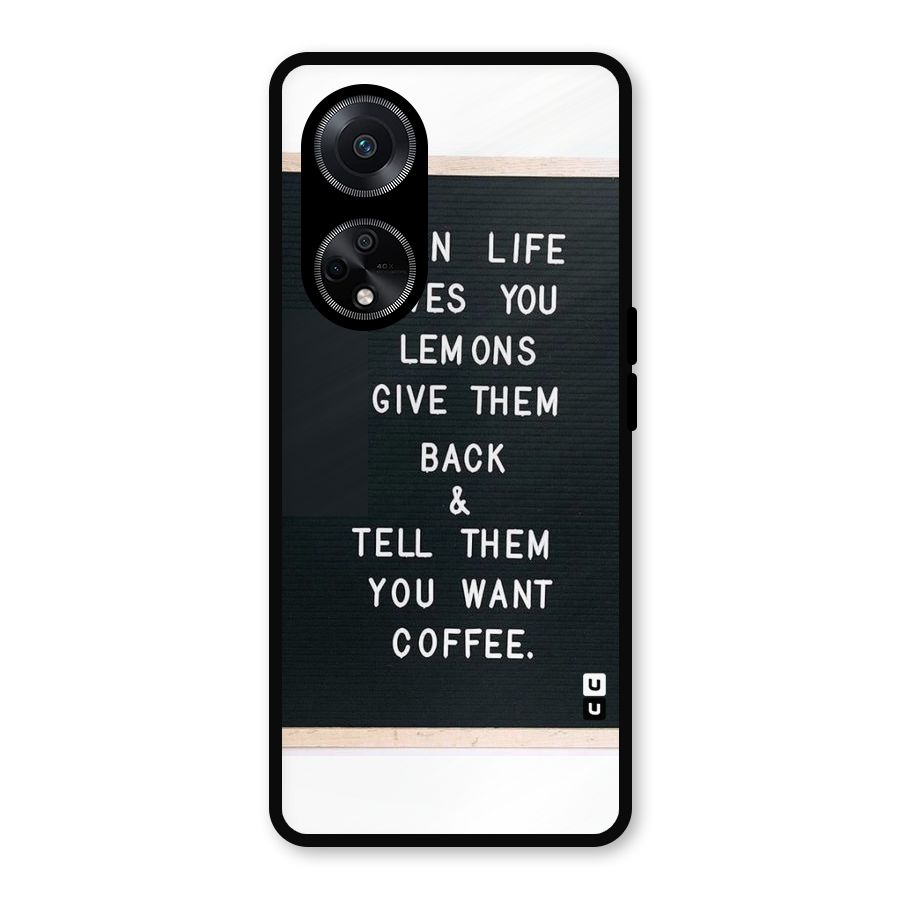 No Lemon Only Coffee Metal Back Case for Oppo F23