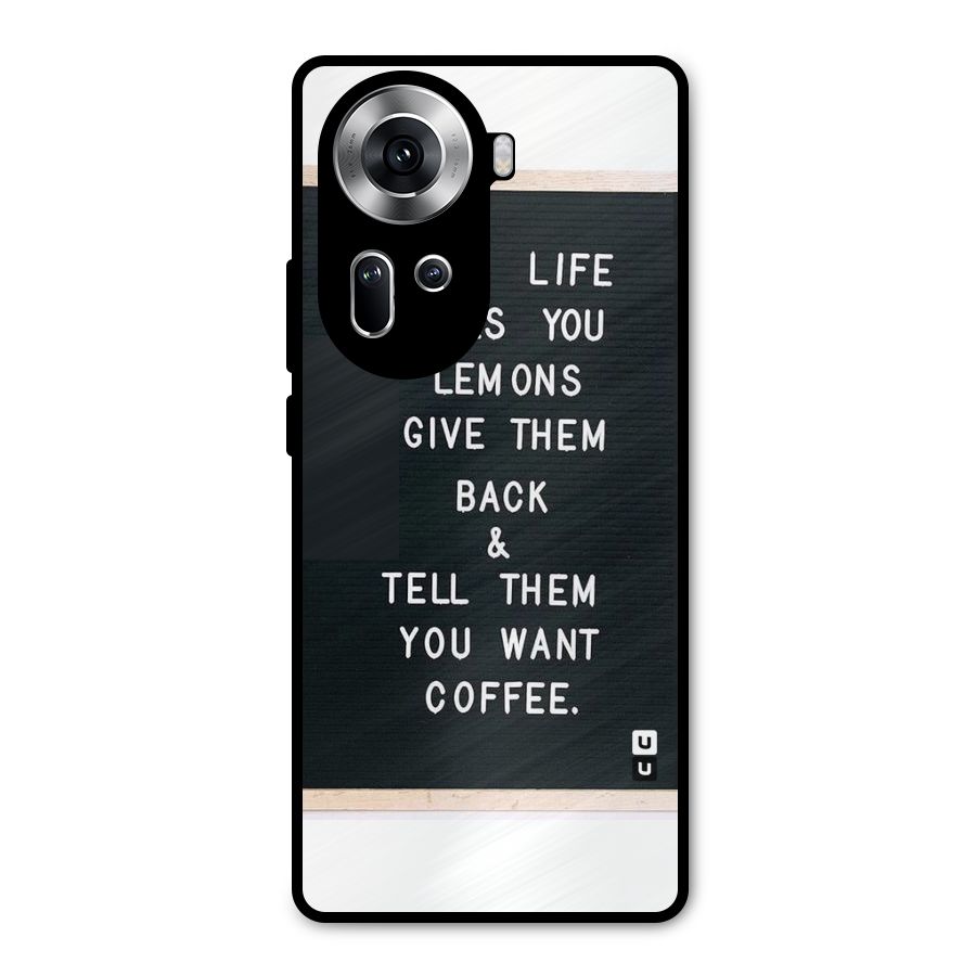 No Lemon Only Coffee Metal Back Case for Oppo Reno11 5G
