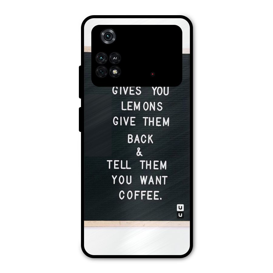No Lemon Only Coffee Metal Back Case for Poco M4 Pro 4G