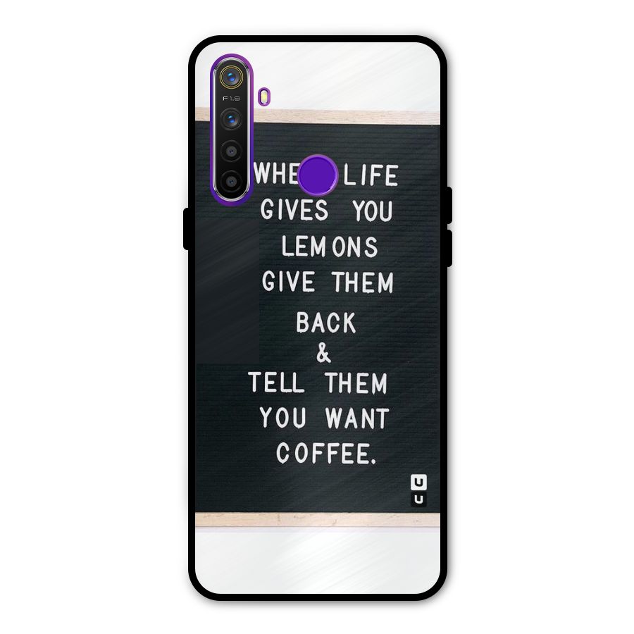 No Lemon Only Coffee Metal Back Case for Realme 5i