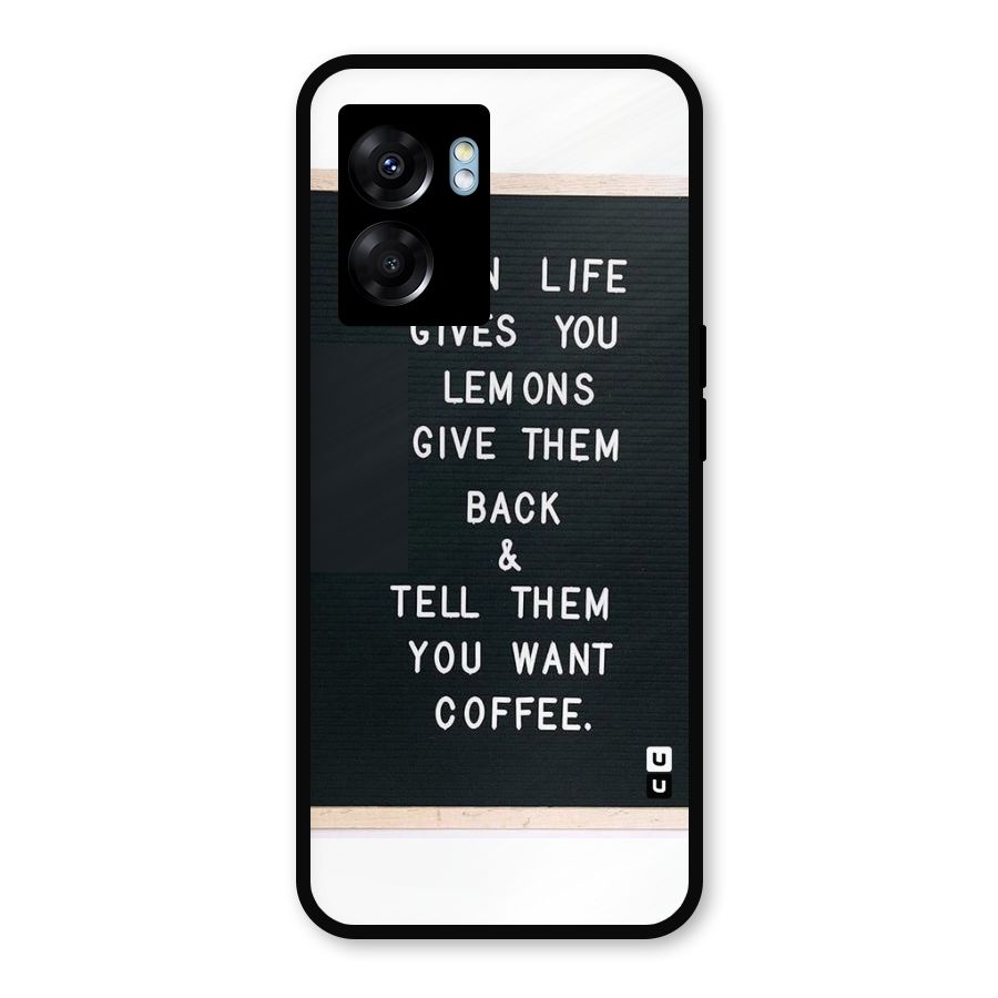 No Lemon Only Coffee Metal Back Case for Realme Narzo 50 5G