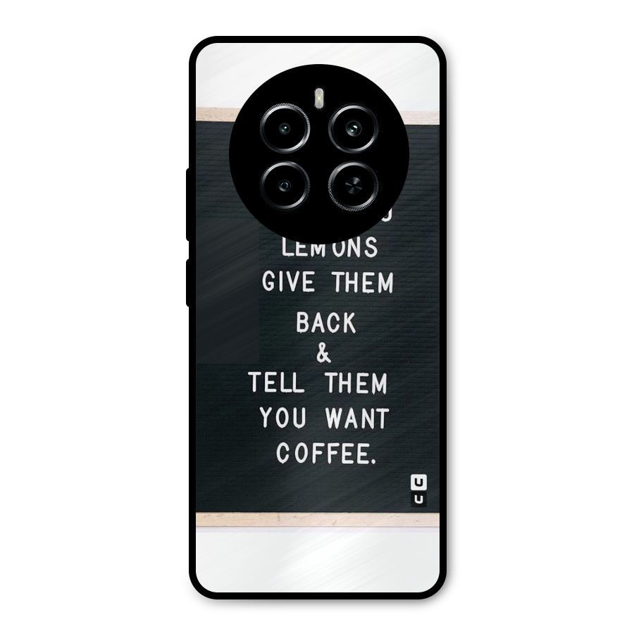 No Lemon Only Coffee Metal Back Case for Realme P1