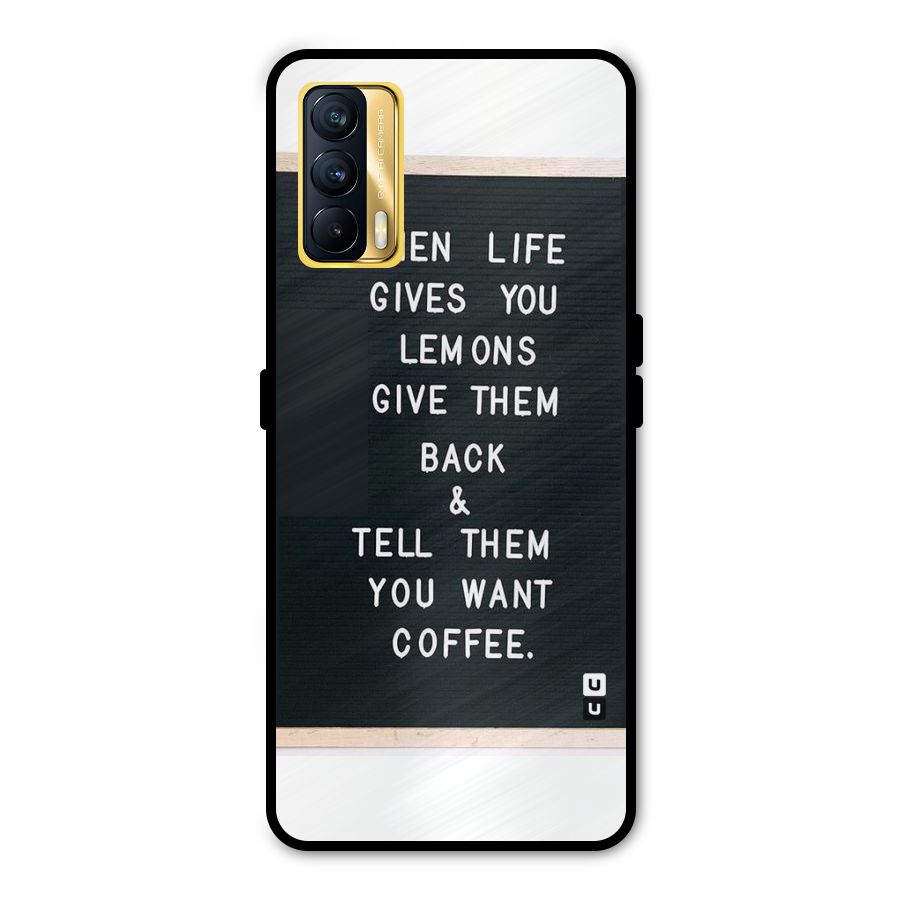 No Lemon Only Coffee Metal Back Case for Realme X7