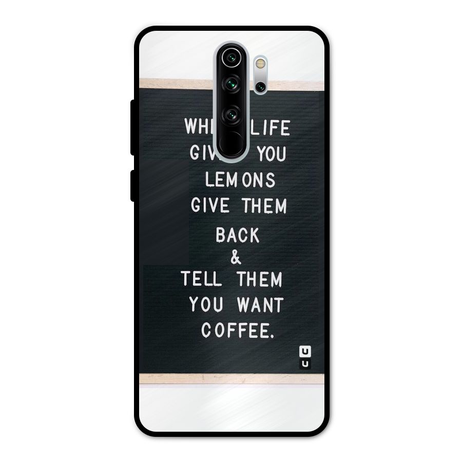 No Lemon Only Coffee Metal Back Case for Redmi Note 8 Pro