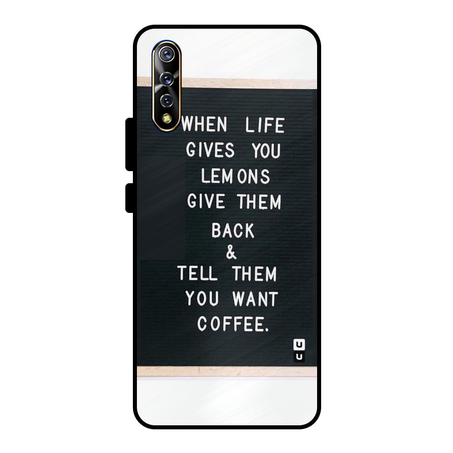 No Lemon Only Coffee Metal Back Case for Vivo S1
